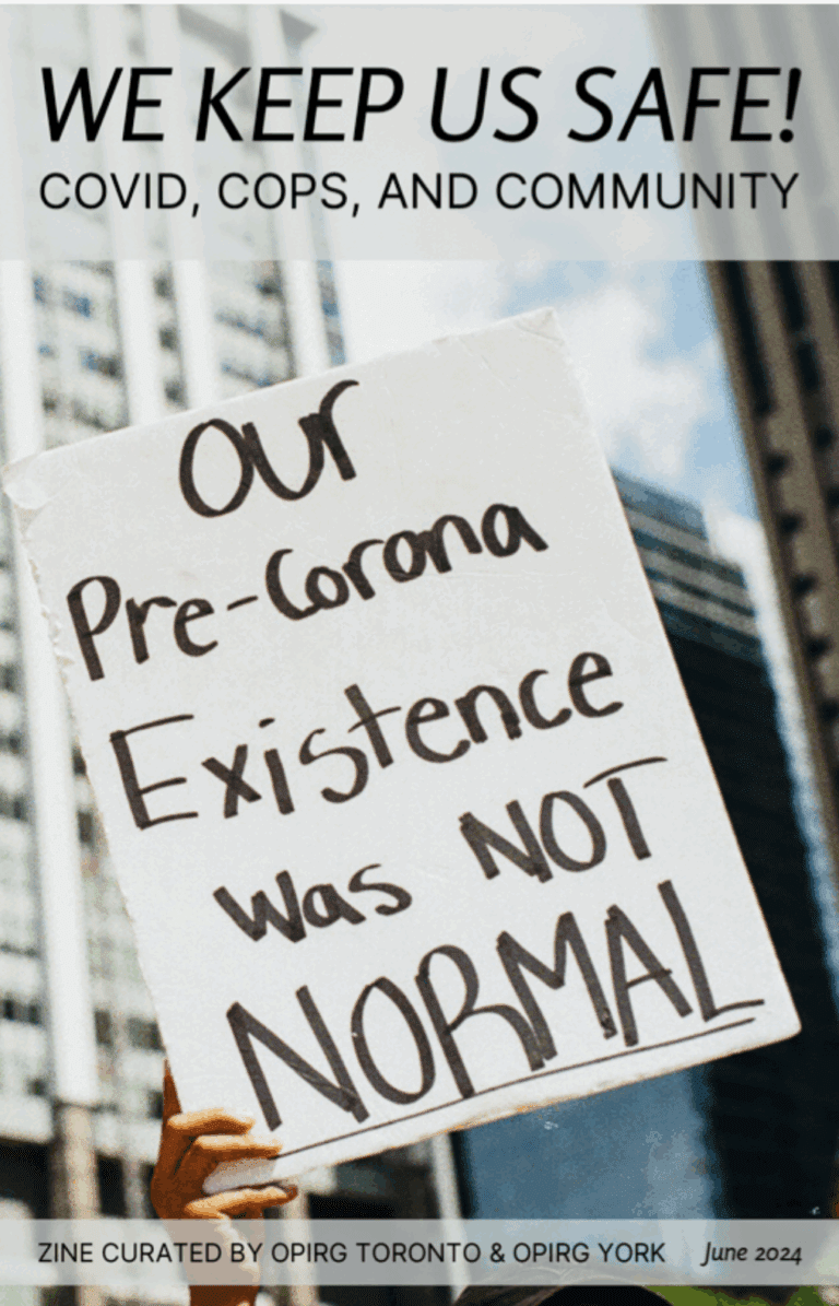 We Keep Us Safe! COVID, Cops, and Community